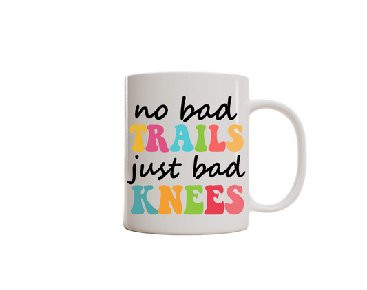 Hiking-Themed Charity Donation Mug. (No Bad Trails Just Bad Knees)
