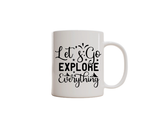Hiking-Themed charity Mug. (Let’s go explore everything)