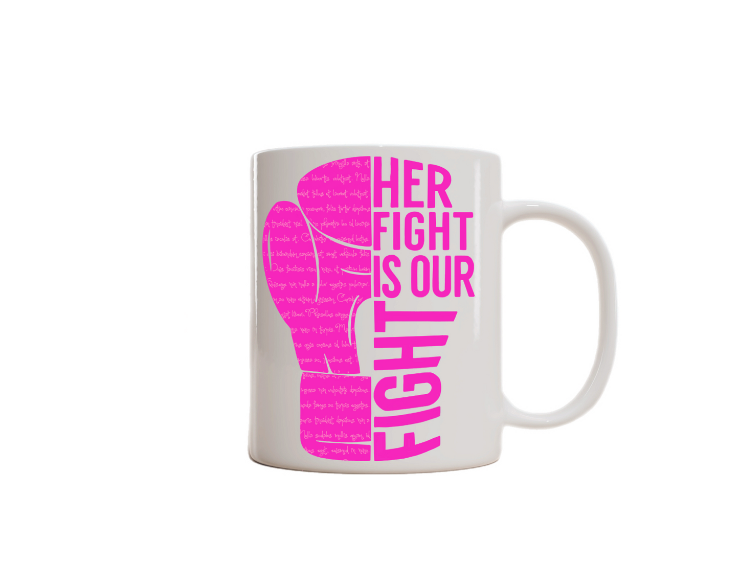 Sip with Purpose – Breast Cancer Awareness Mug. Her Fight is Our Fight.