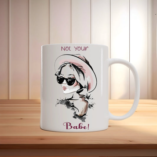 Not Your Babe – Chic Watercolor Fashion Mug